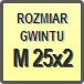 Piktogram - Rozmiar gwintu: M 25x2